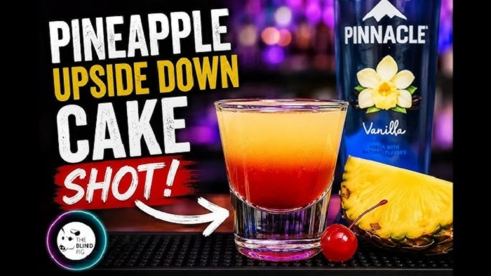 What Makes a Pineapple Upside Down Cake Shot Differents